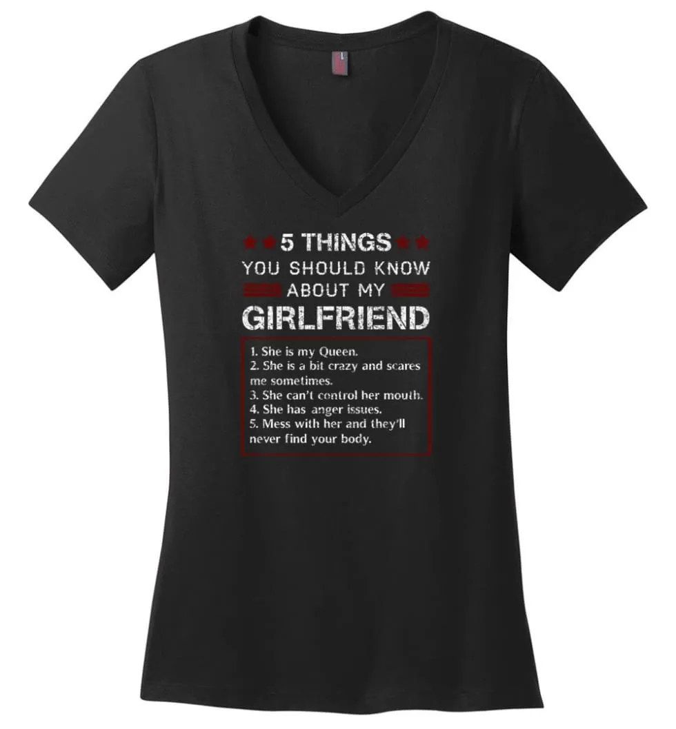 5 Things You Should Know About My Girlfriends - Ladies V-Neck