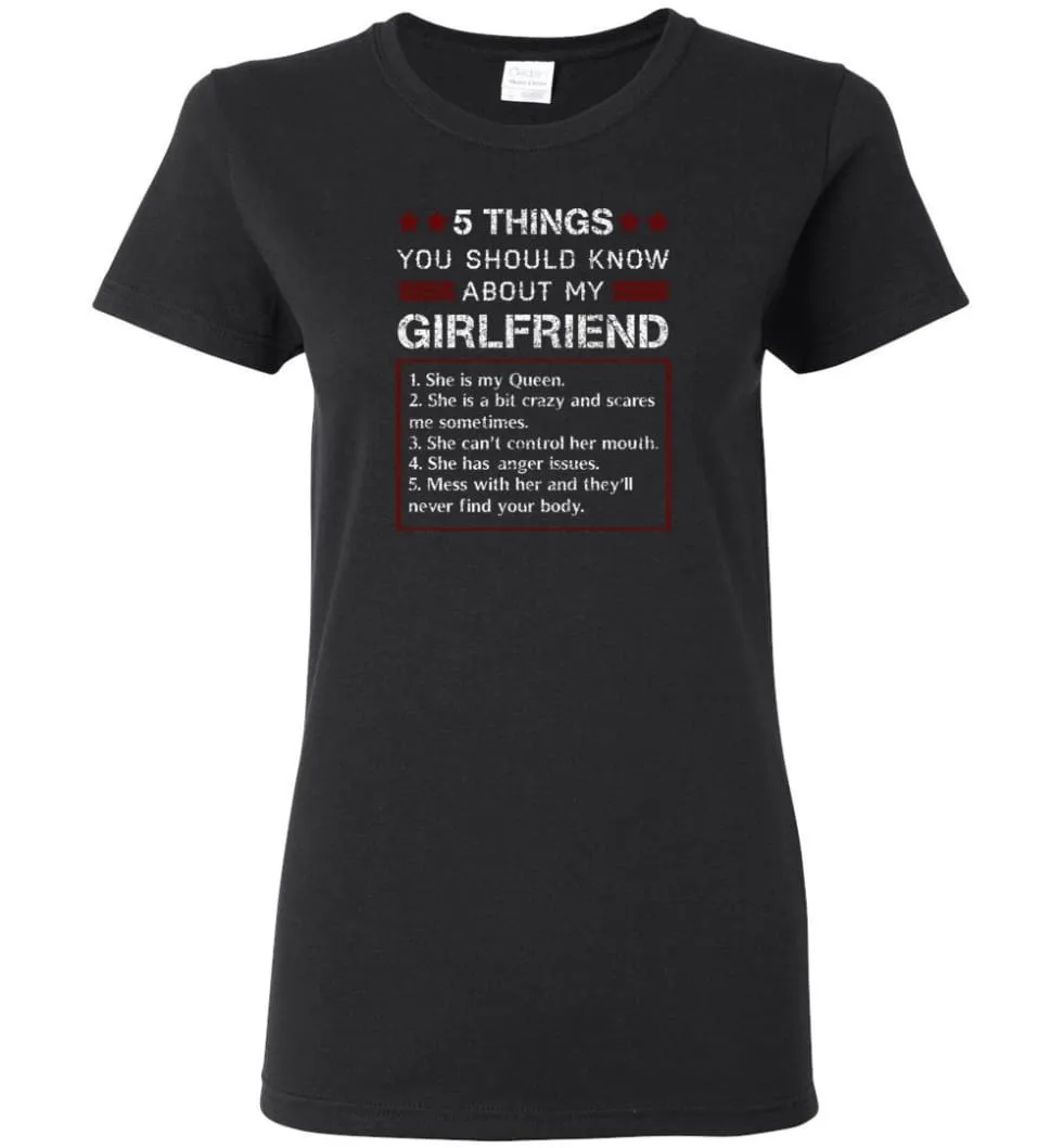 5 Things You Should Know About My Girlfriends - Women Tee