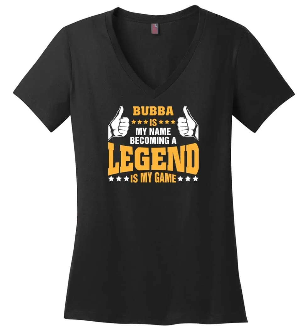 Abuelo Is My Name Becoming A Legend Is My Game Ladies V-Neck