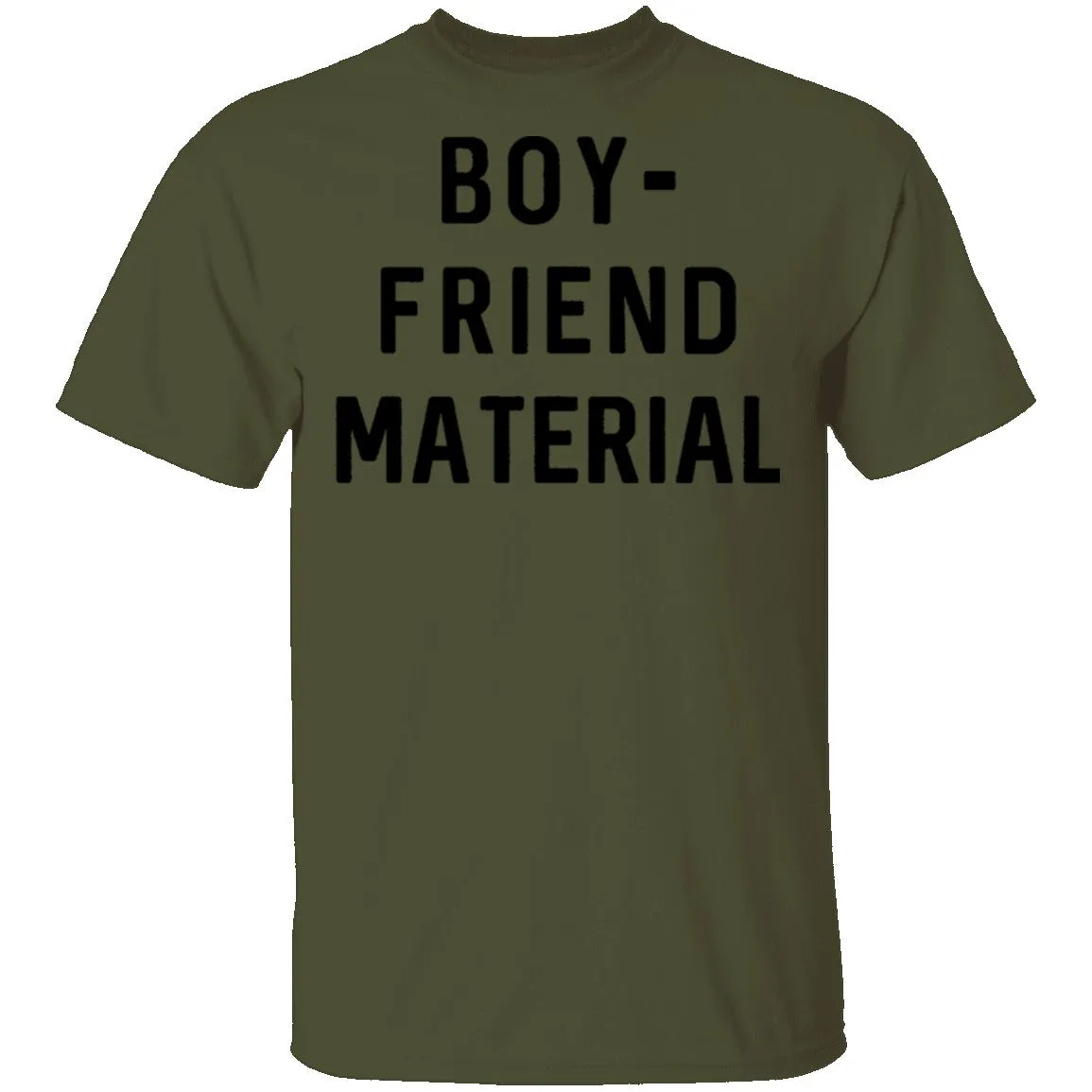 Boyfriend Material T-Shirt