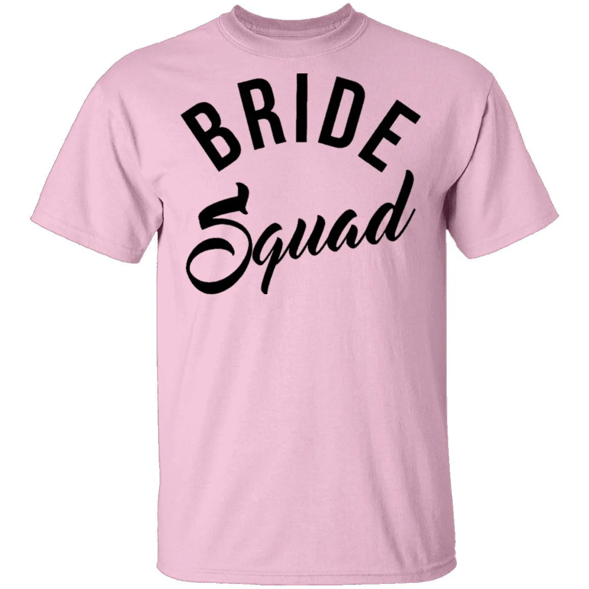 Bride Squad T-Shirt