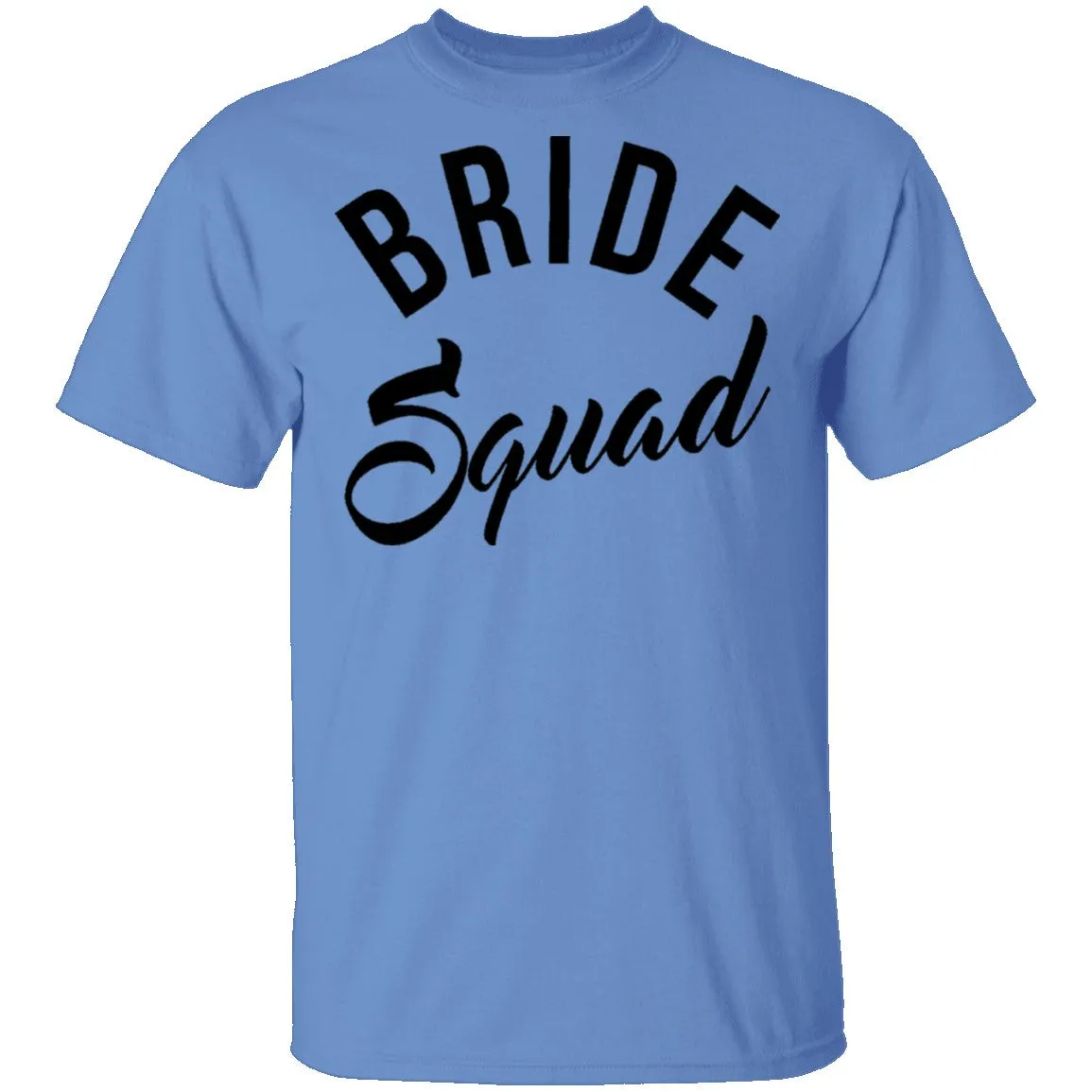 Bride Squad T-Shirt