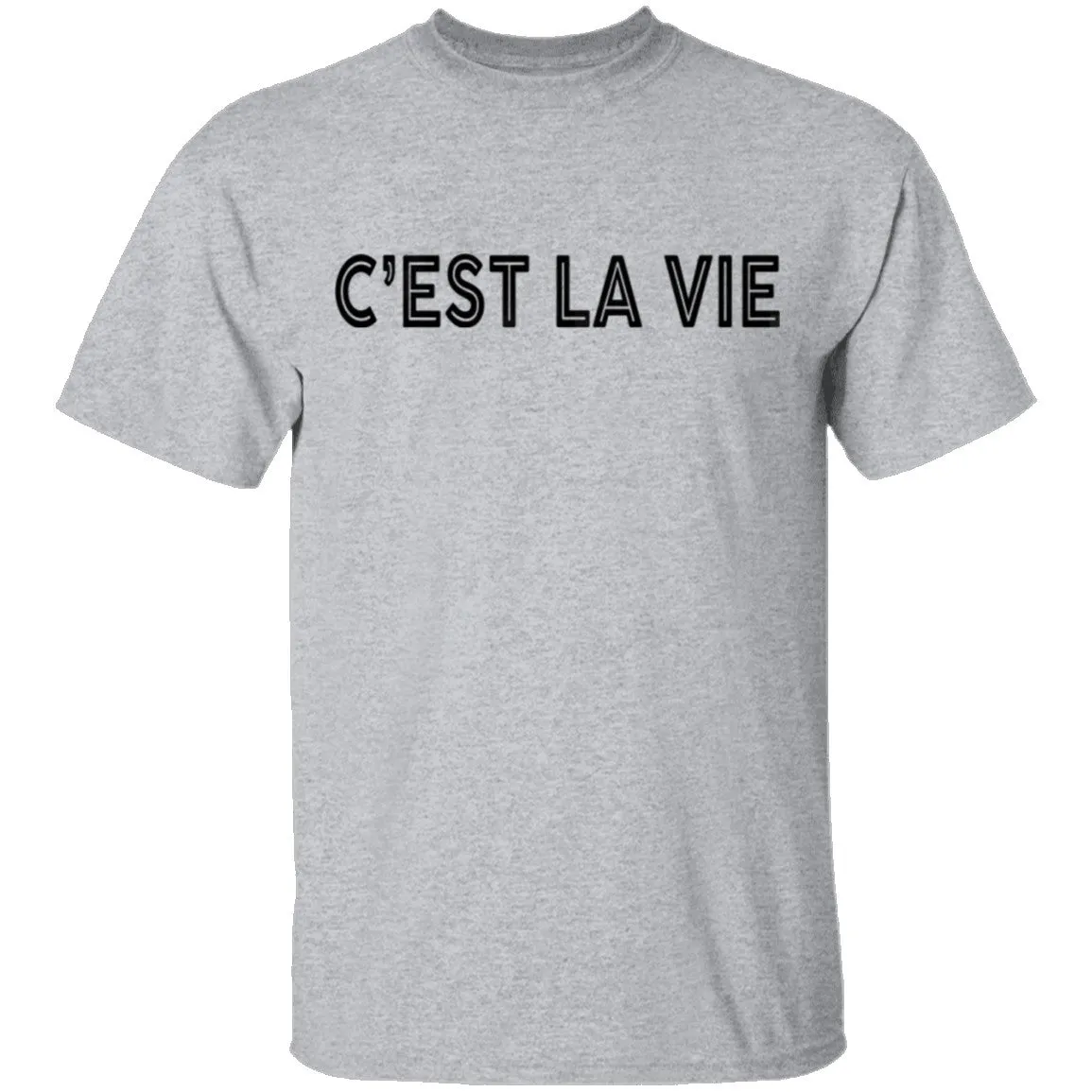 C'est La Vie T-Shirt