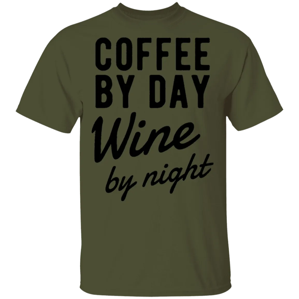 Coffee by Day Wine by Night T-Shirt