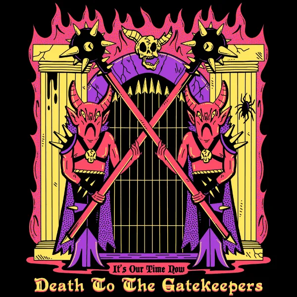 'Death to the Gatekeepers' Sweatshirt