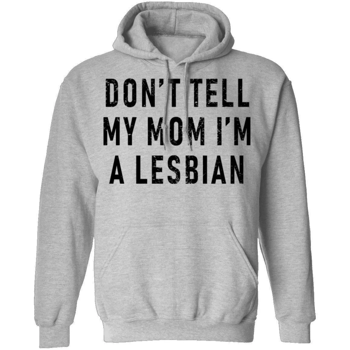 Don't Tell My Mom I'm A Lesbian T-Shirt