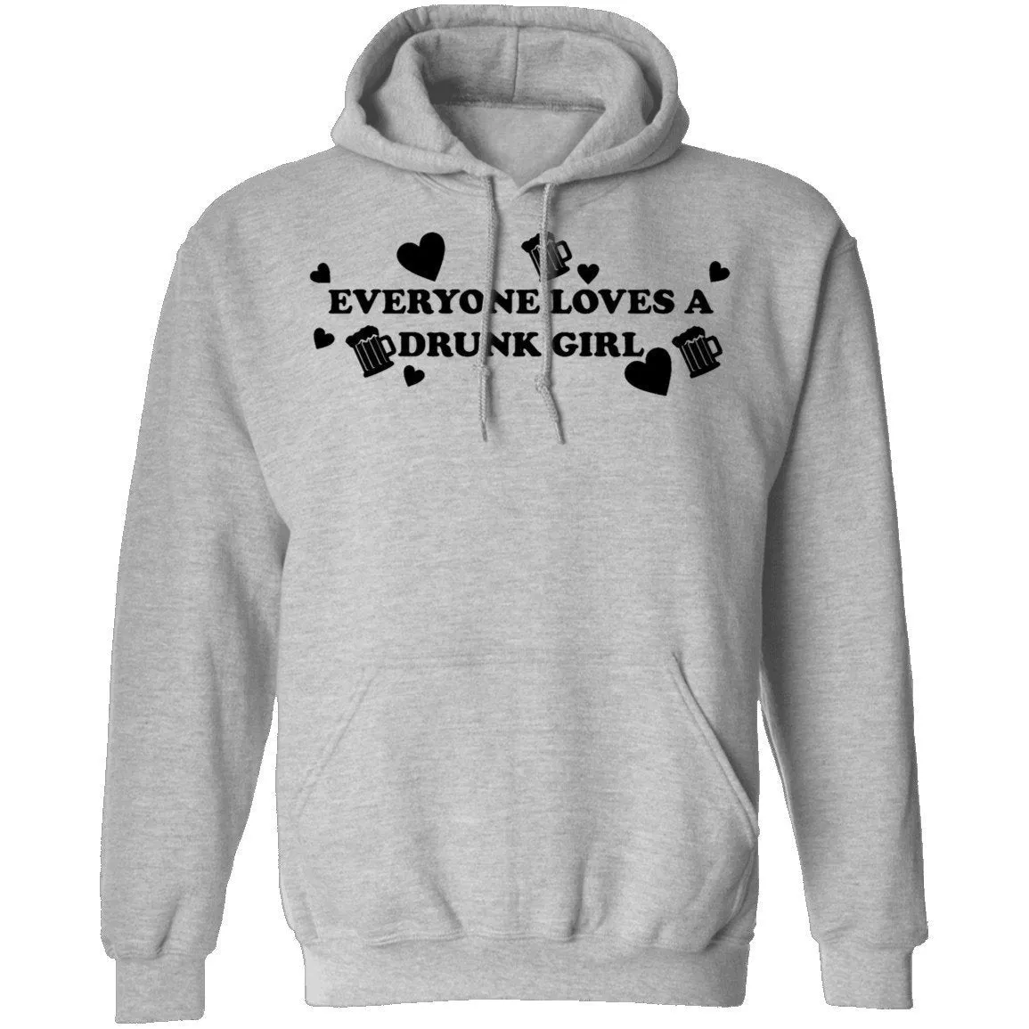 Everyone Loves A Drunk Girl T-Shirt