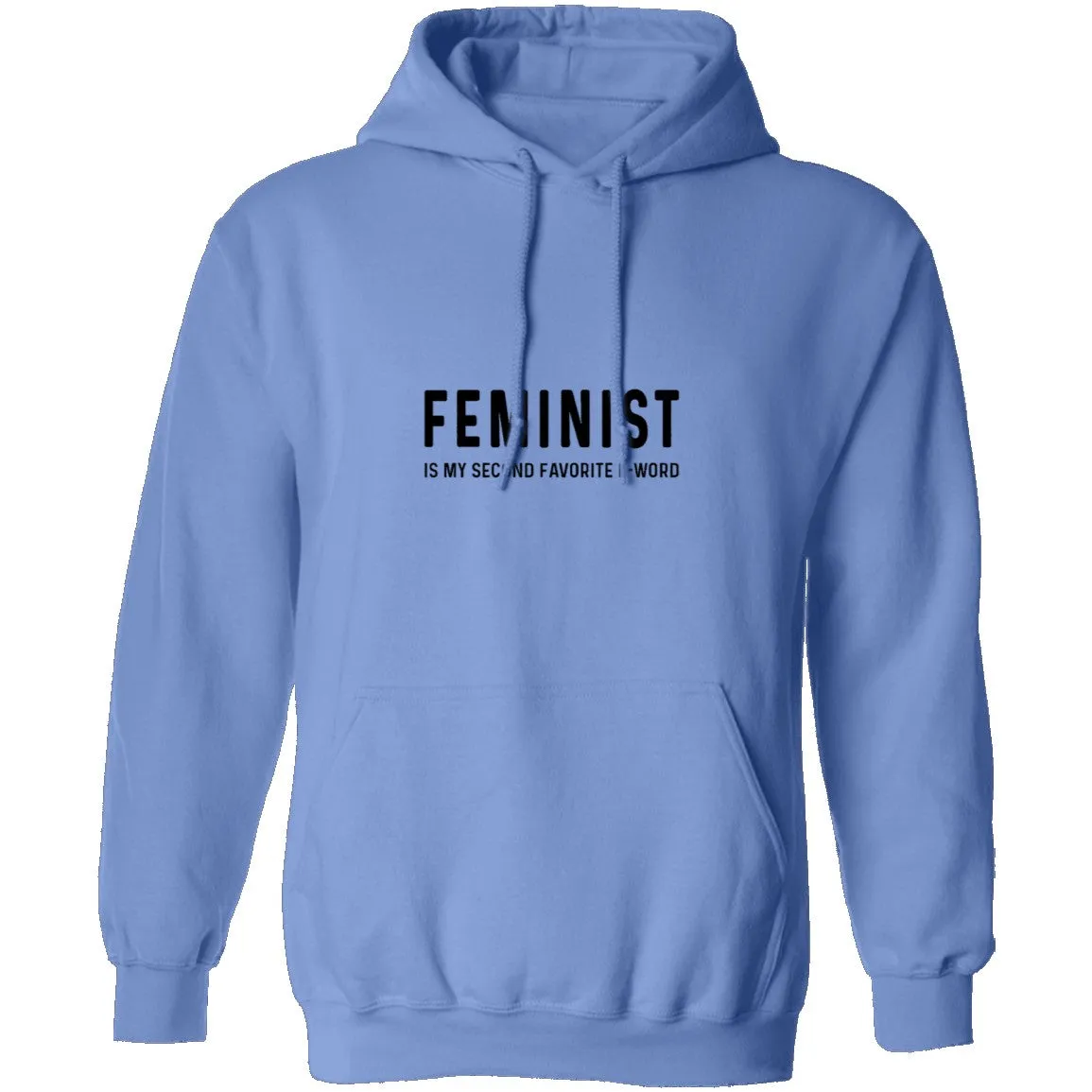 Feminist Is My Second Favorite F-word T-Shirt