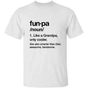 Funpa like Grandpa T-Shirt