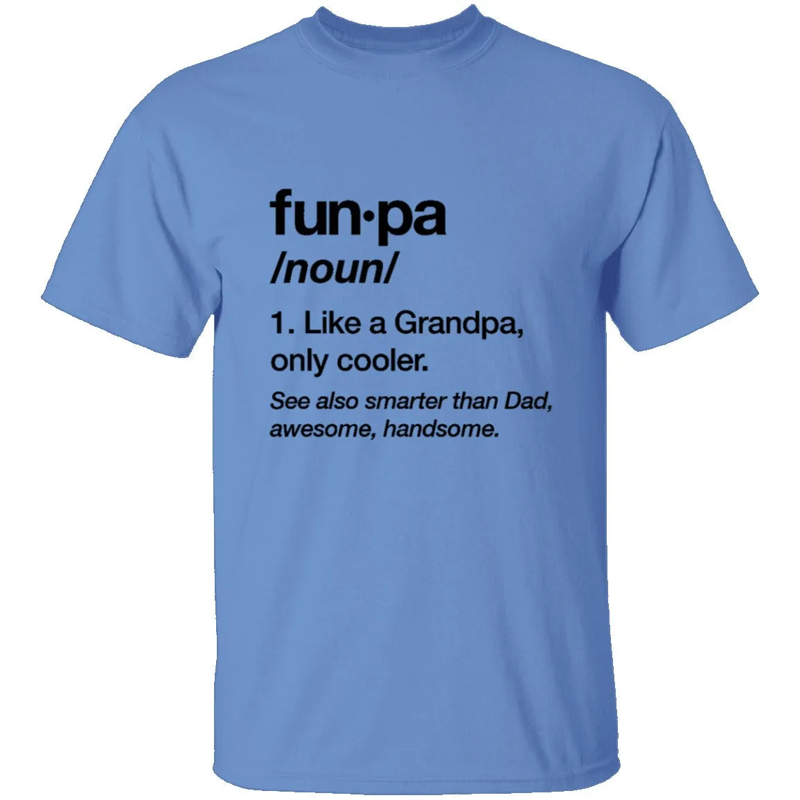 Funpa like Grandpa T-Shirt