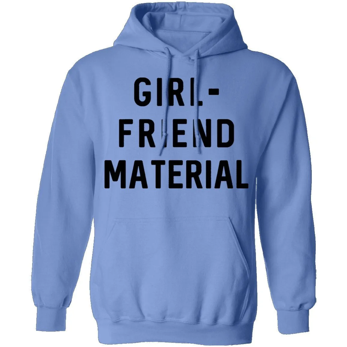 GIRL-FRIEND MATERIAL T-Shirt