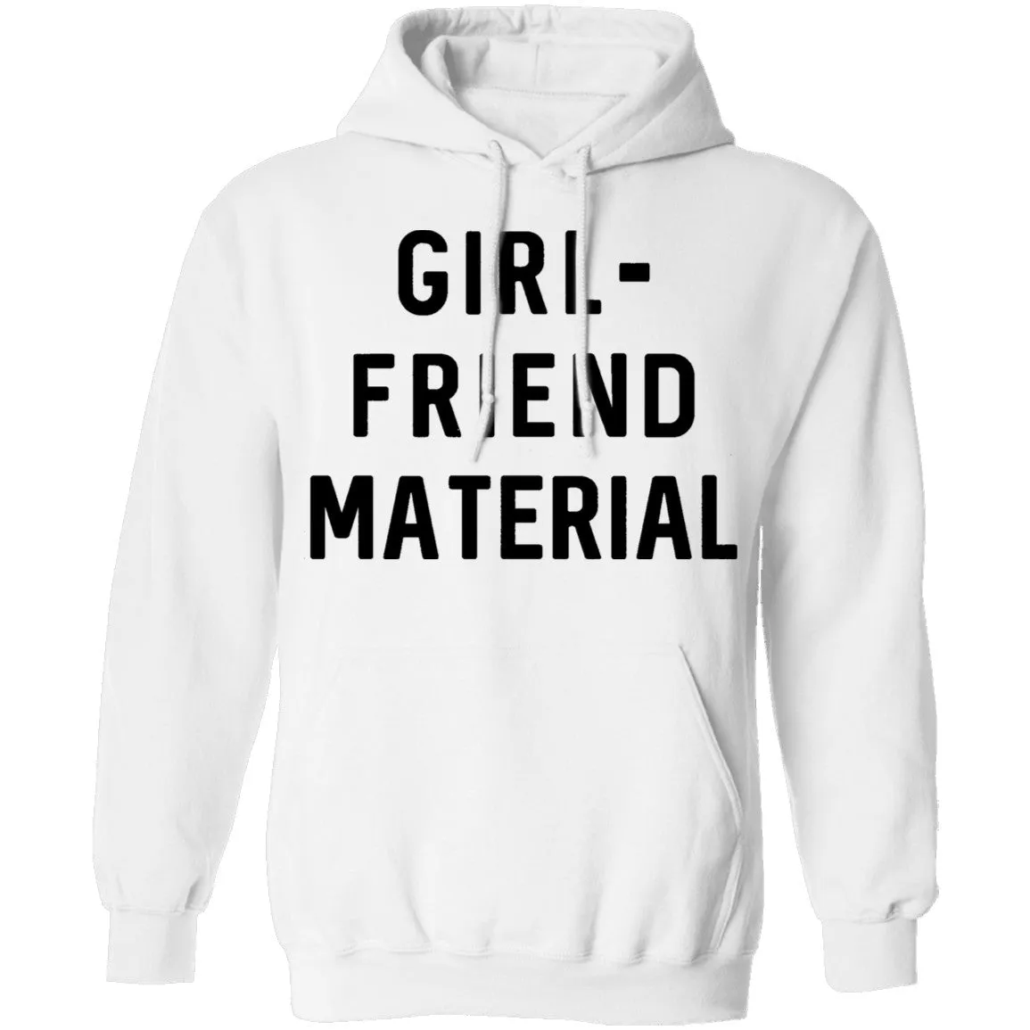 GIRL-FRIEND MATERIAL T-Shirt