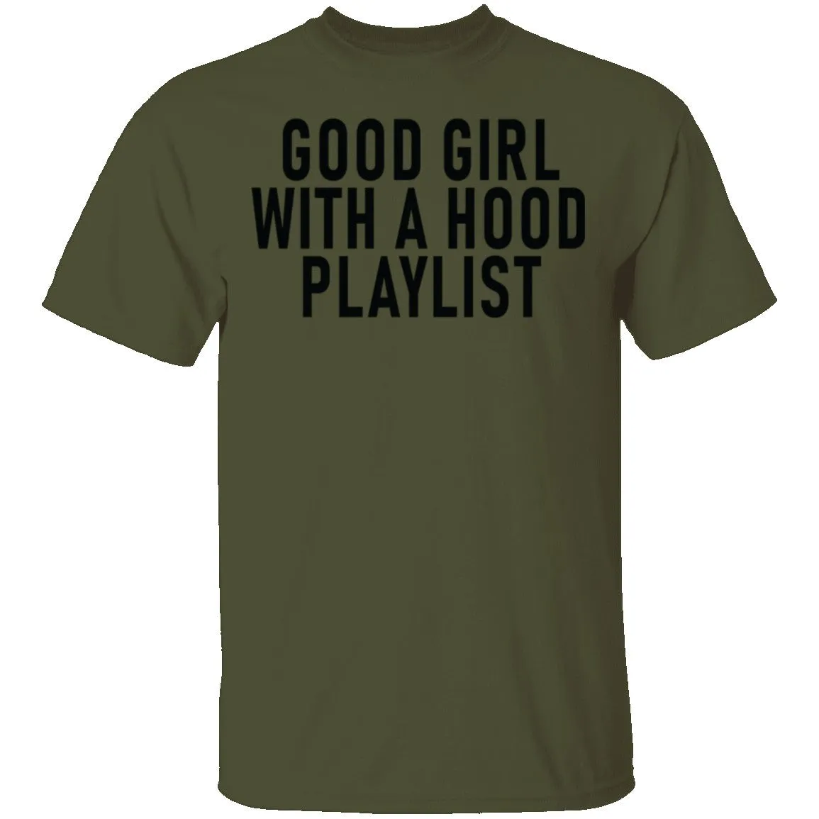 Good Girl With A Hood Playlist T-Shirt