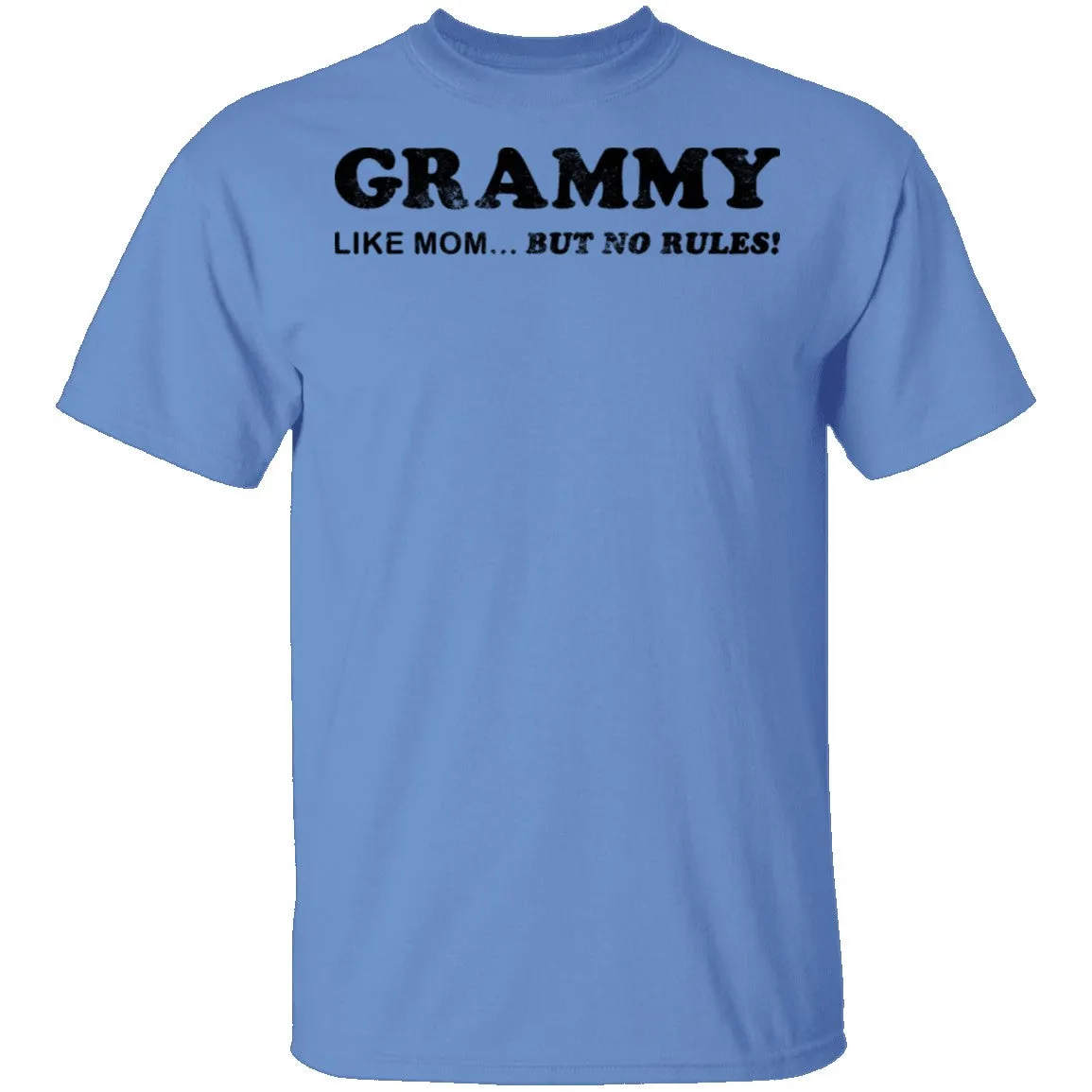 Grammy Like Mom But No Rules T-Shirt