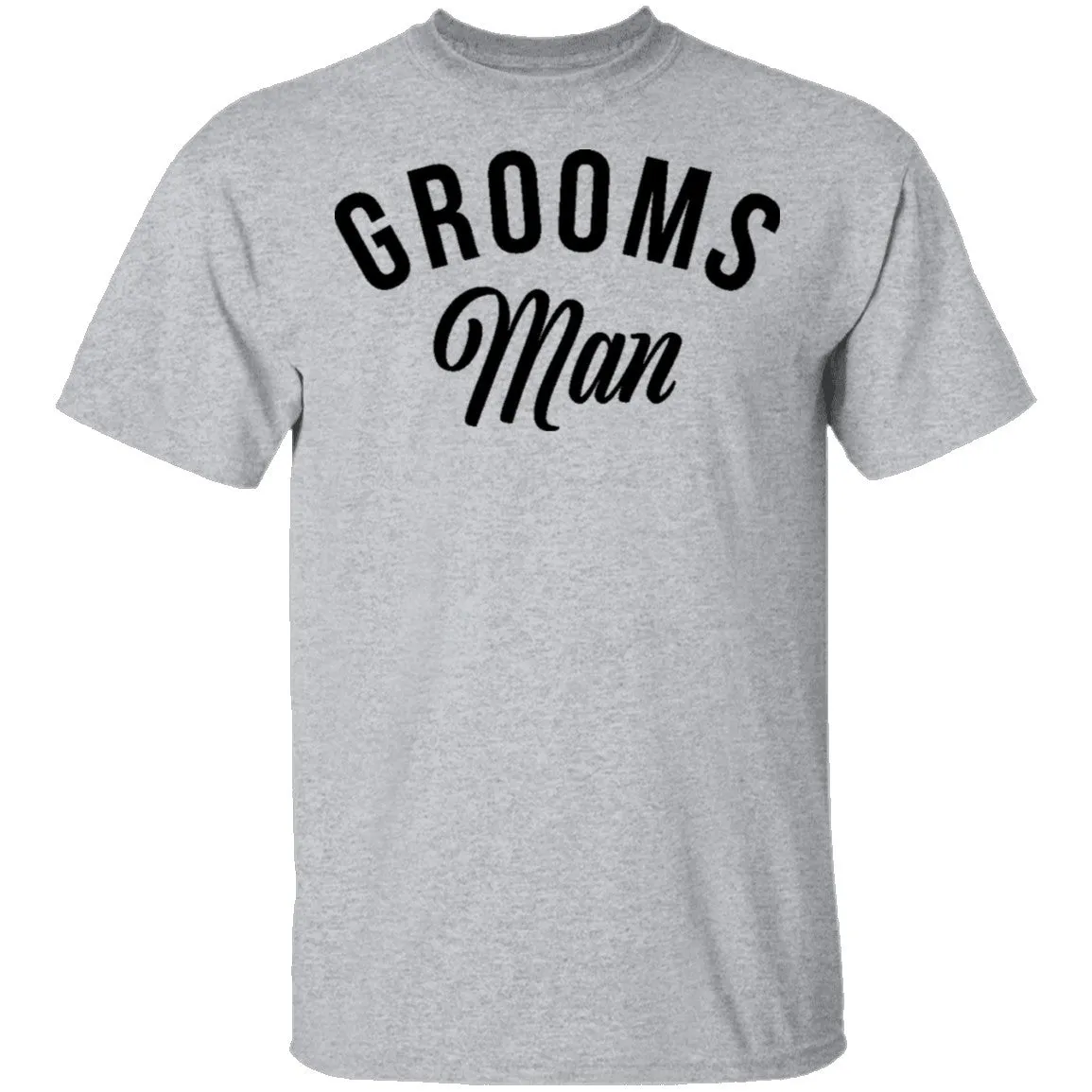 Grooms Man T-Shirt