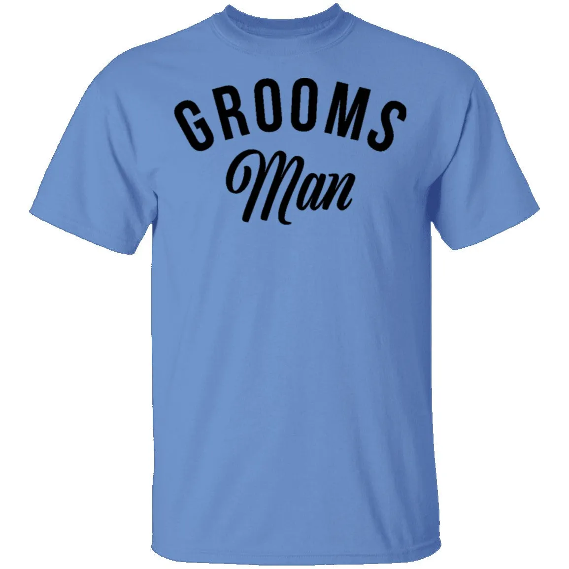 Grooms Man T-Shirt