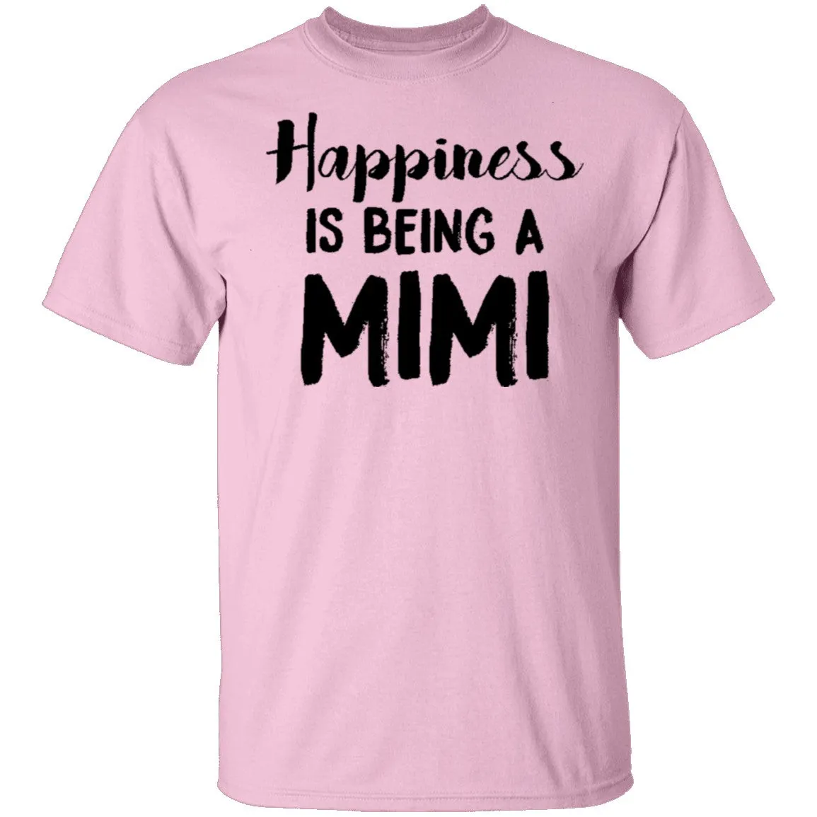 Happiness Is Being A Mimi T-Shirt