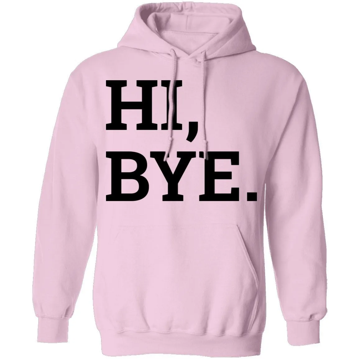 Hi, Bye T-Shirt