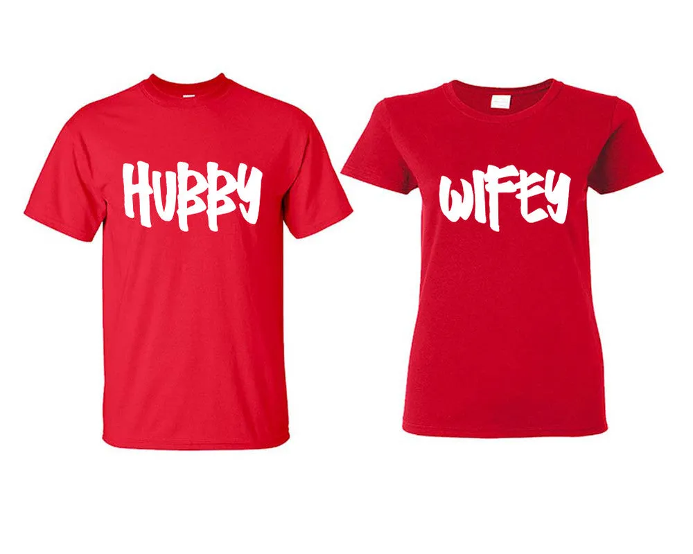 Hubby Wifey Couple Matching T Shirts Man and Woman Style Shirts