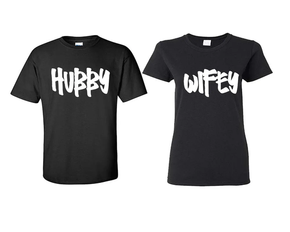 Hubby Wifey Couple Matching T Shirts Man and Woman Style Shirts