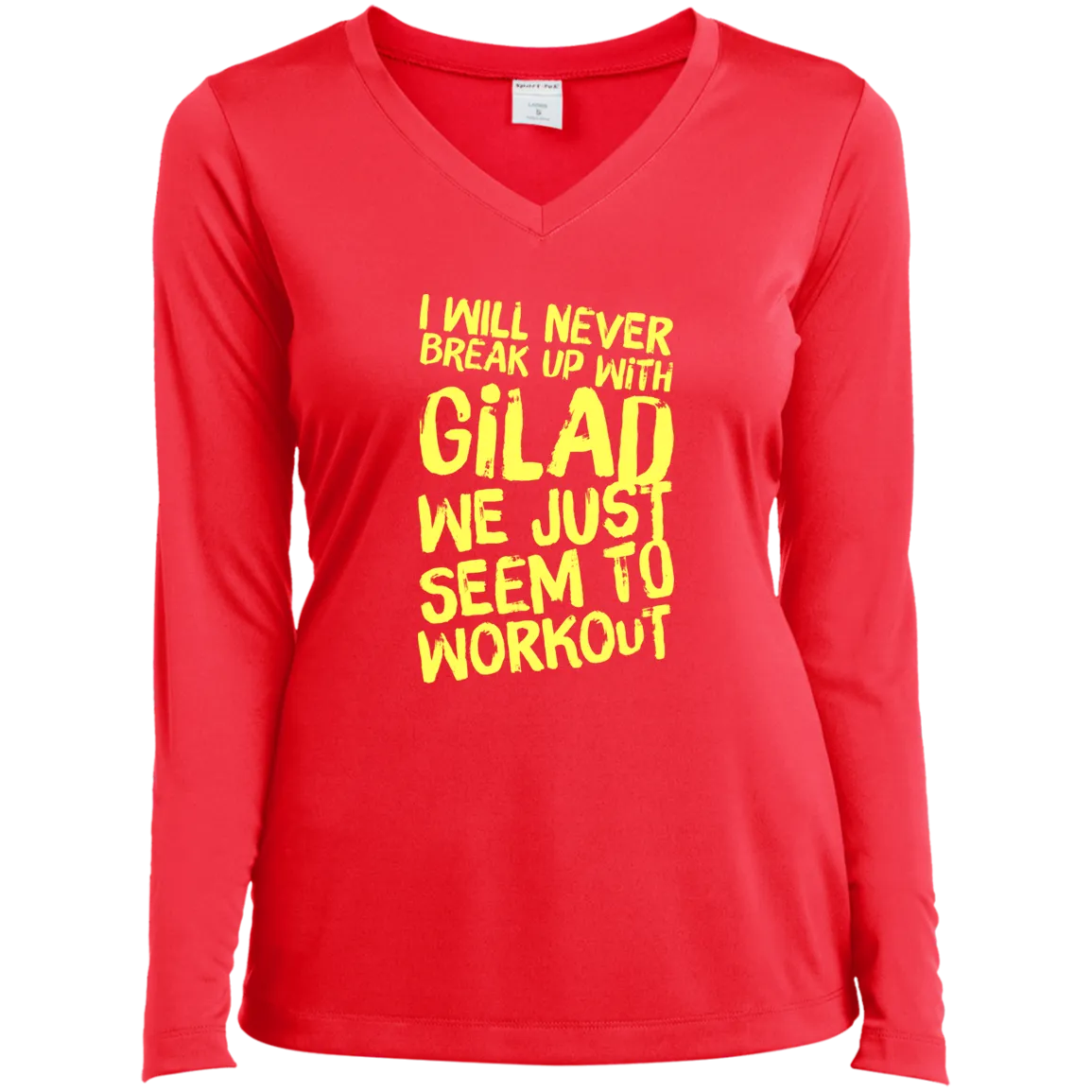 I will Never Break Up With | Ladies’ Long Sleeve Performance V-Neck Tee