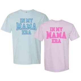 'In My Mama Era' T-Shirt