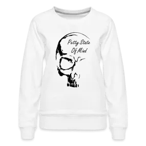 “Petty State of Mind”-Women’s Premium Sweatshirt