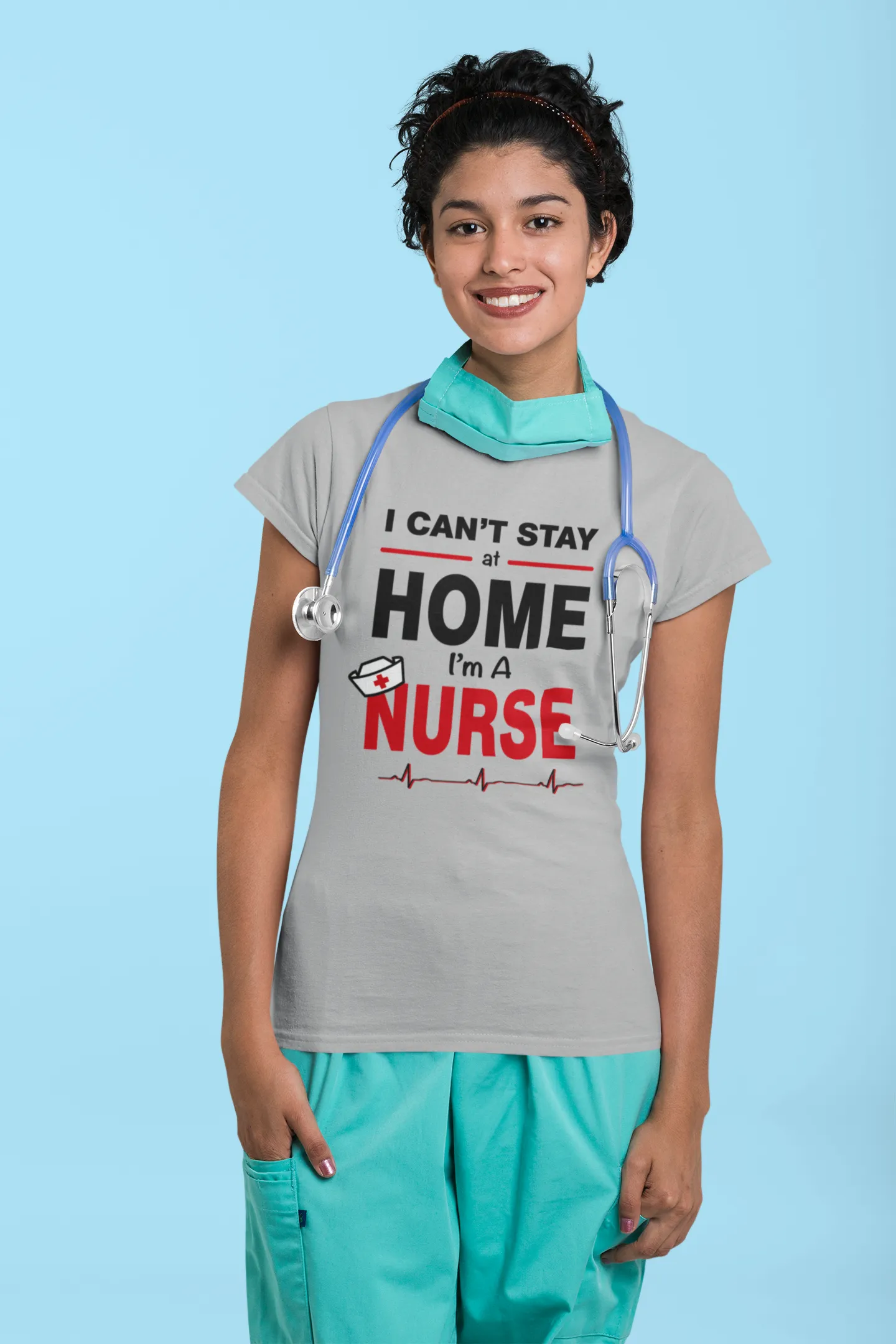 Profession - Nurse - I can't stay home. I'm a Nurse Shirt